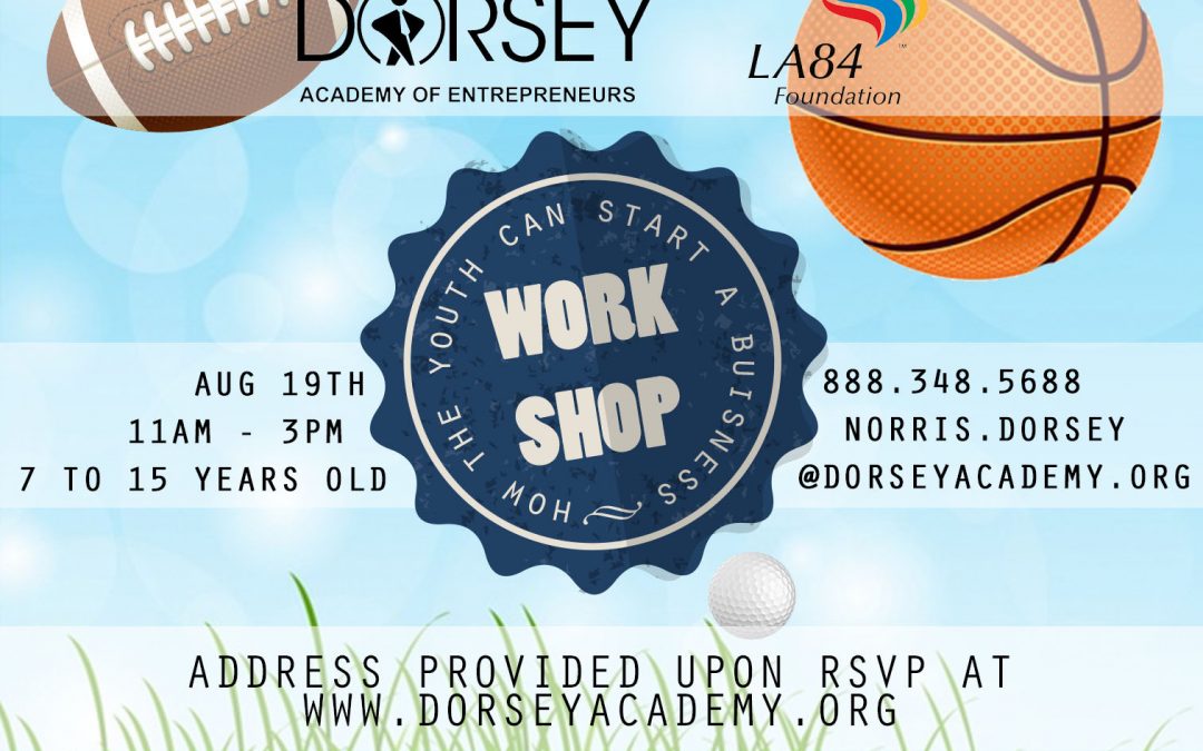 Dorsey Academy Entrepreneurship Workshop Flyer