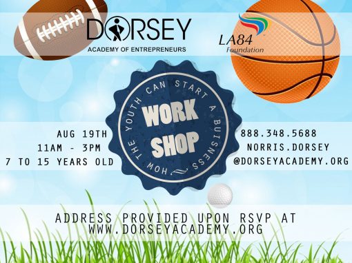 Dorsey Academy Entrepreneurship Workshop Flyer